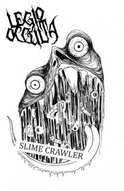 Legio Occulta : Slime Crawler